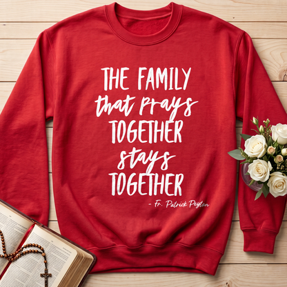 The Family That Prays Together Stays Together 01