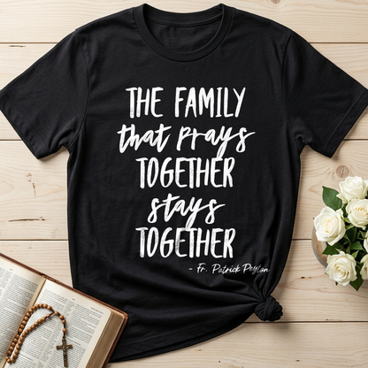 The Family That Prays Together Stays Together 01