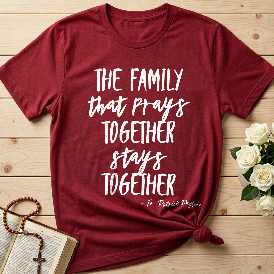 The Family That Prays Together Stays Together 01