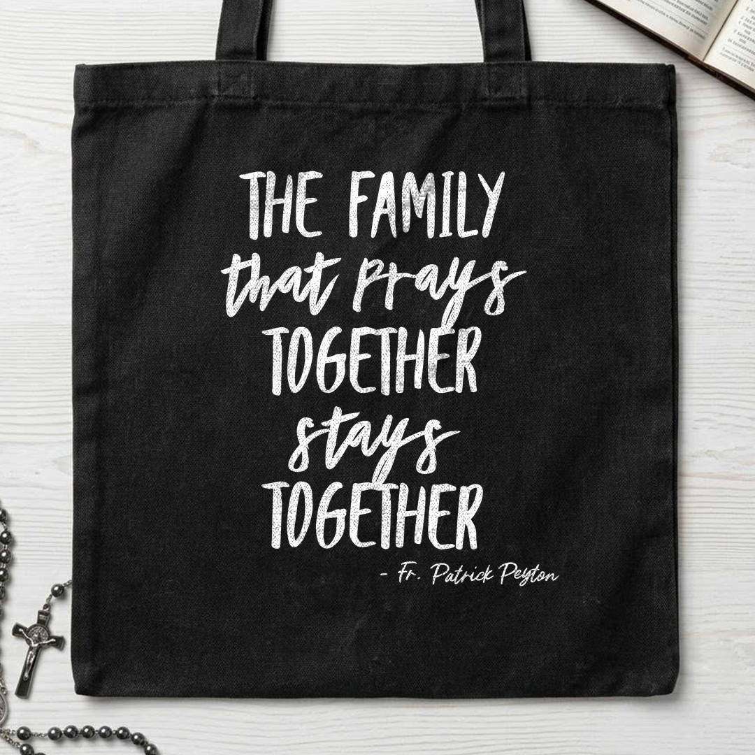 The Family That Prays Together Stays Together 01