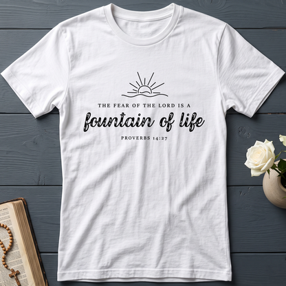 The Fear Of The Lord Is A Fountain Of Life Proverbs 14.27 01