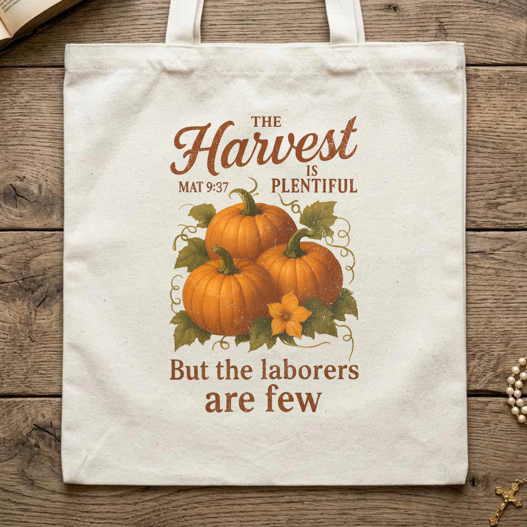 The Harvest Is Plentiful But The Laborers Are Few Mat 9.37 03