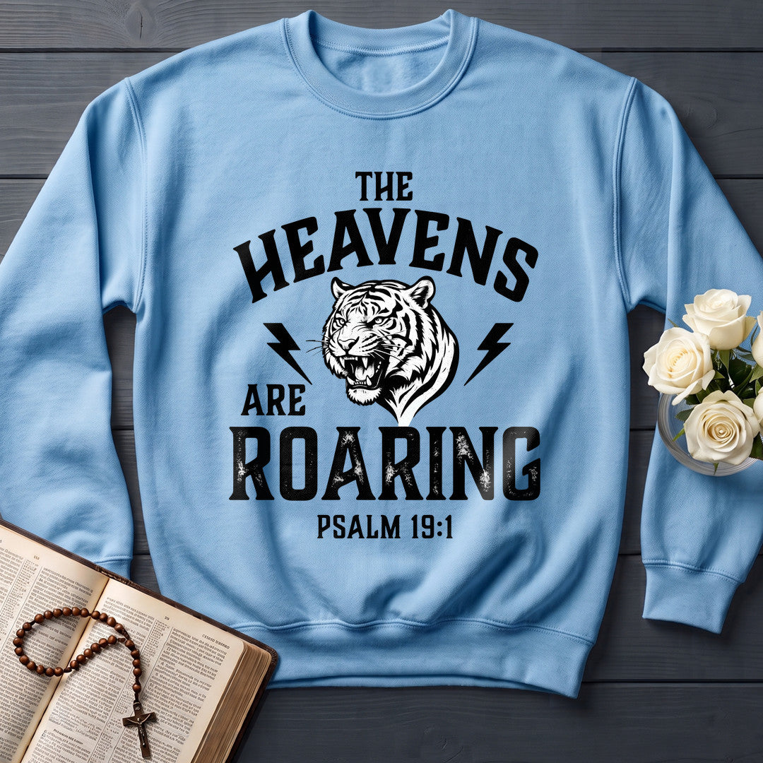 The Heavens Are Roaring Psalm 19.1 09
