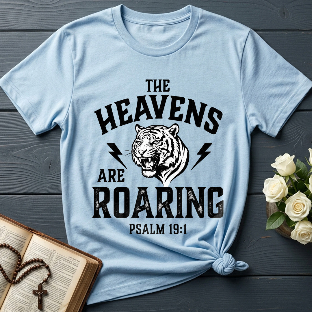 The Heavens Are Roaring Psalm 19.1 09