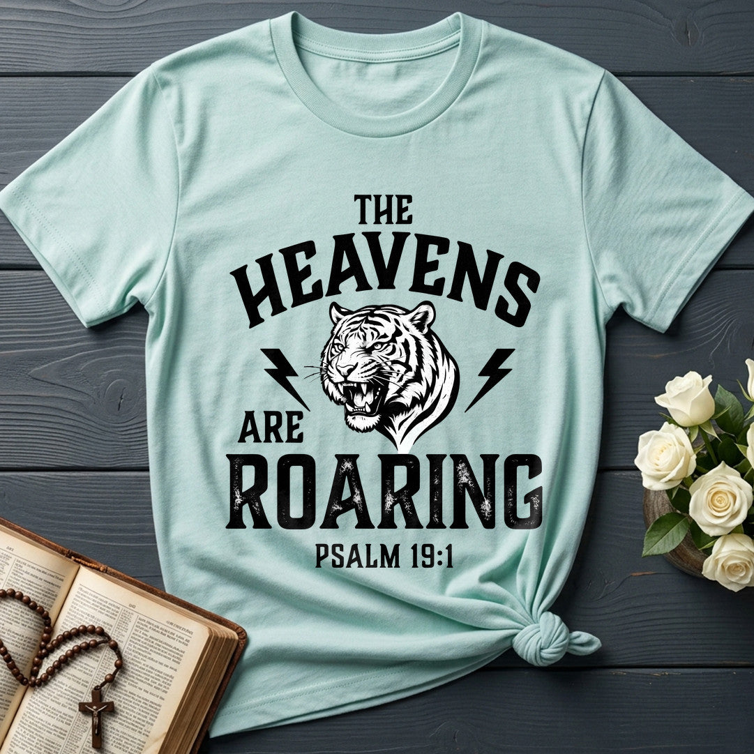 The Heavens Are Roaring Psalm 19.1 09