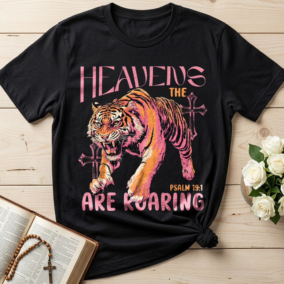 The Heavens Are Roaring Psalm 19.1 10