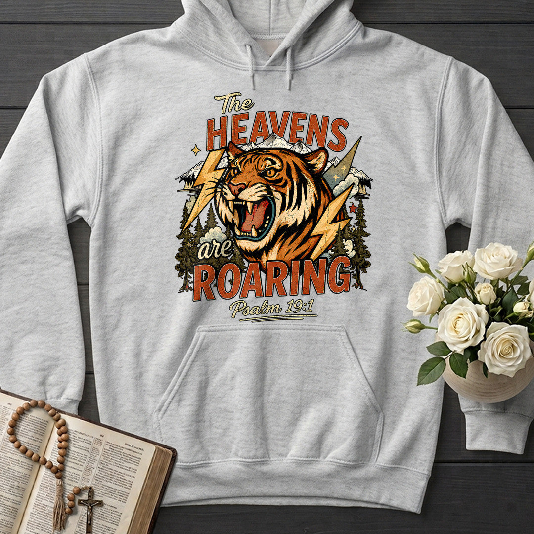 The Heavens Are Roaring Psalm 19.1 11