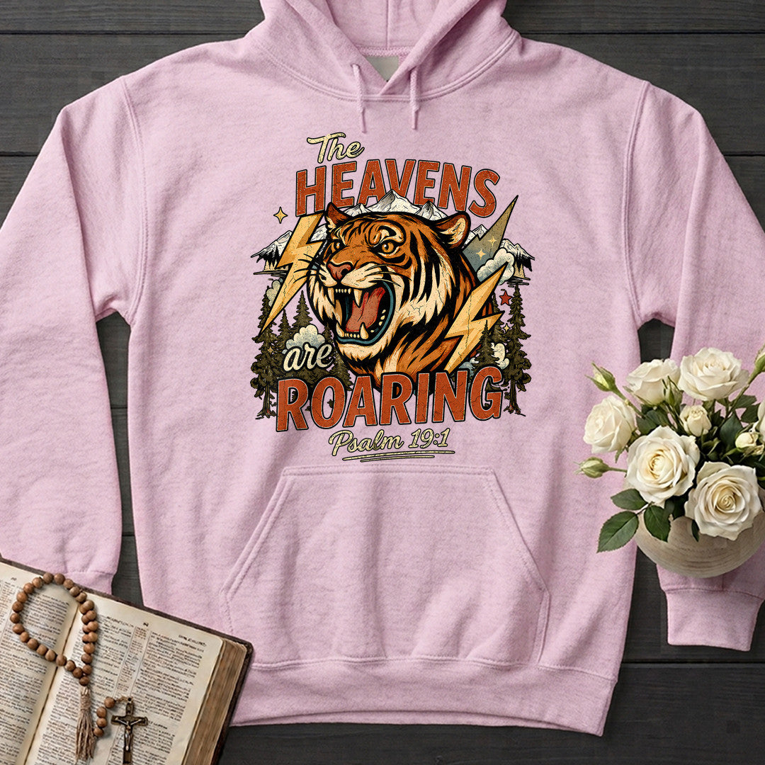 The Heavens Are Roaring Psalm 19.1 11