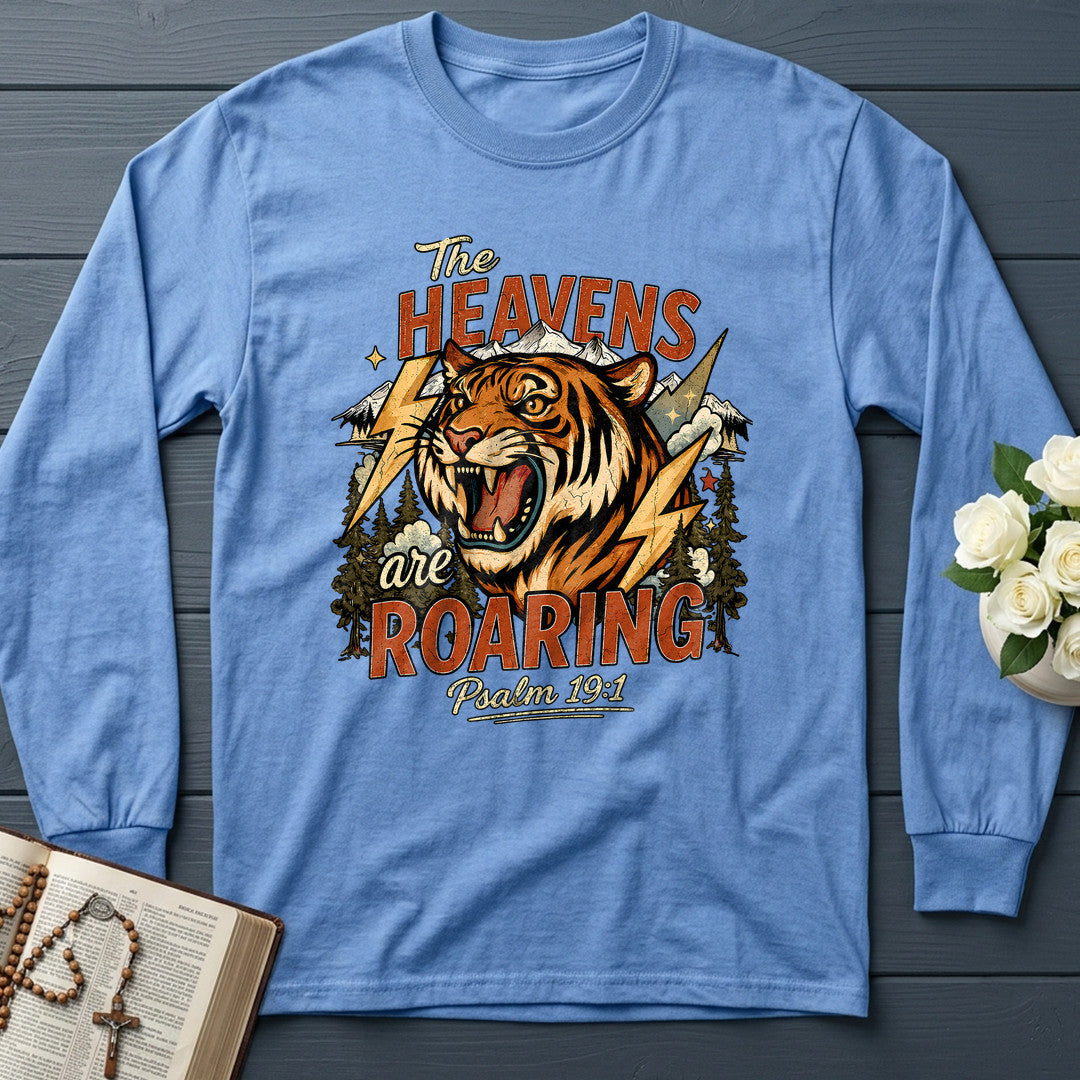 The Heavens Are Roaring Psalm 19.1 11