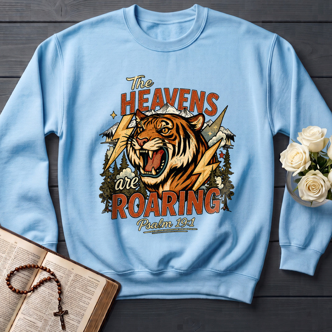 The Heavens Are Roaring Psalm 19.1 11