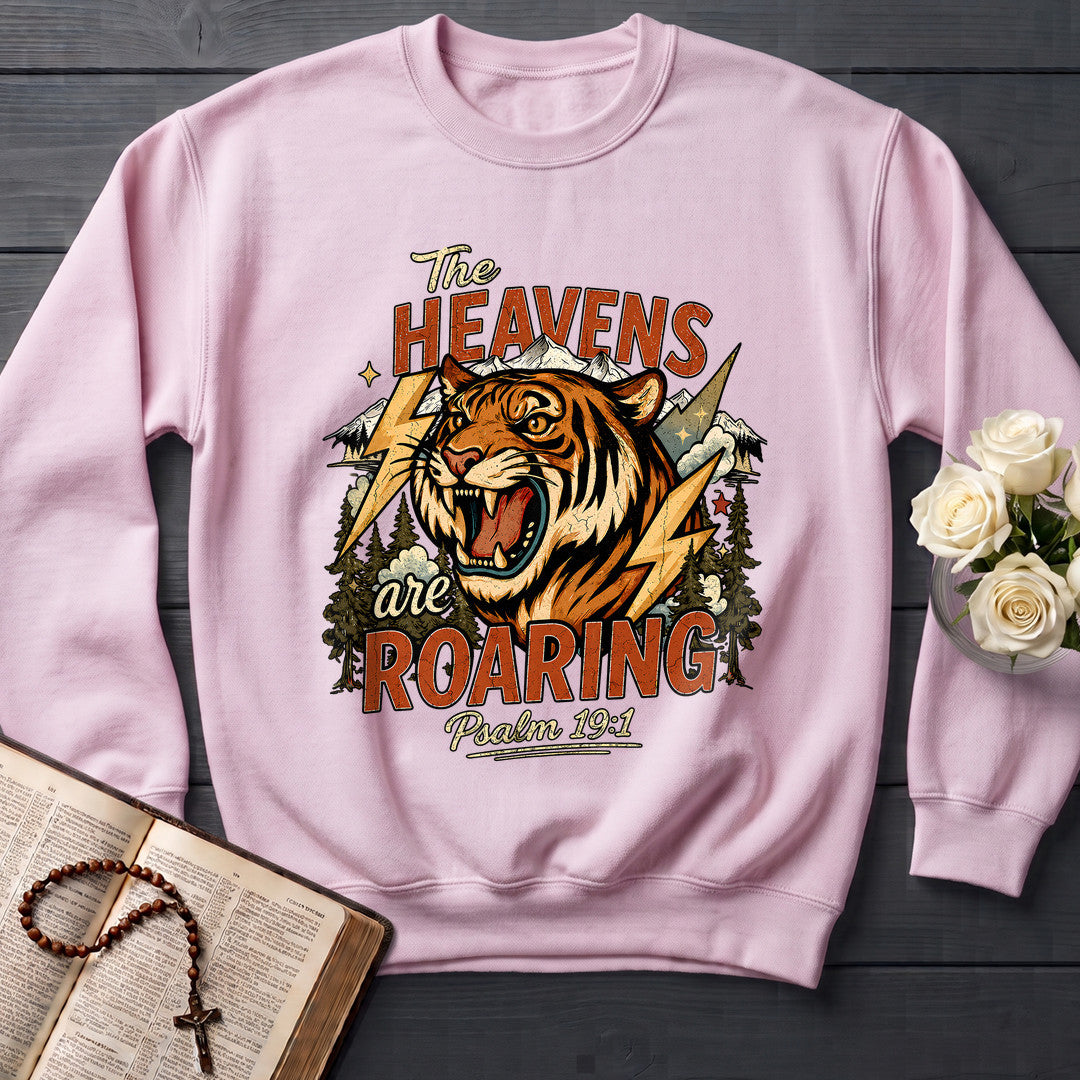 The Heavens Are Roaring Psalm 19.1 11