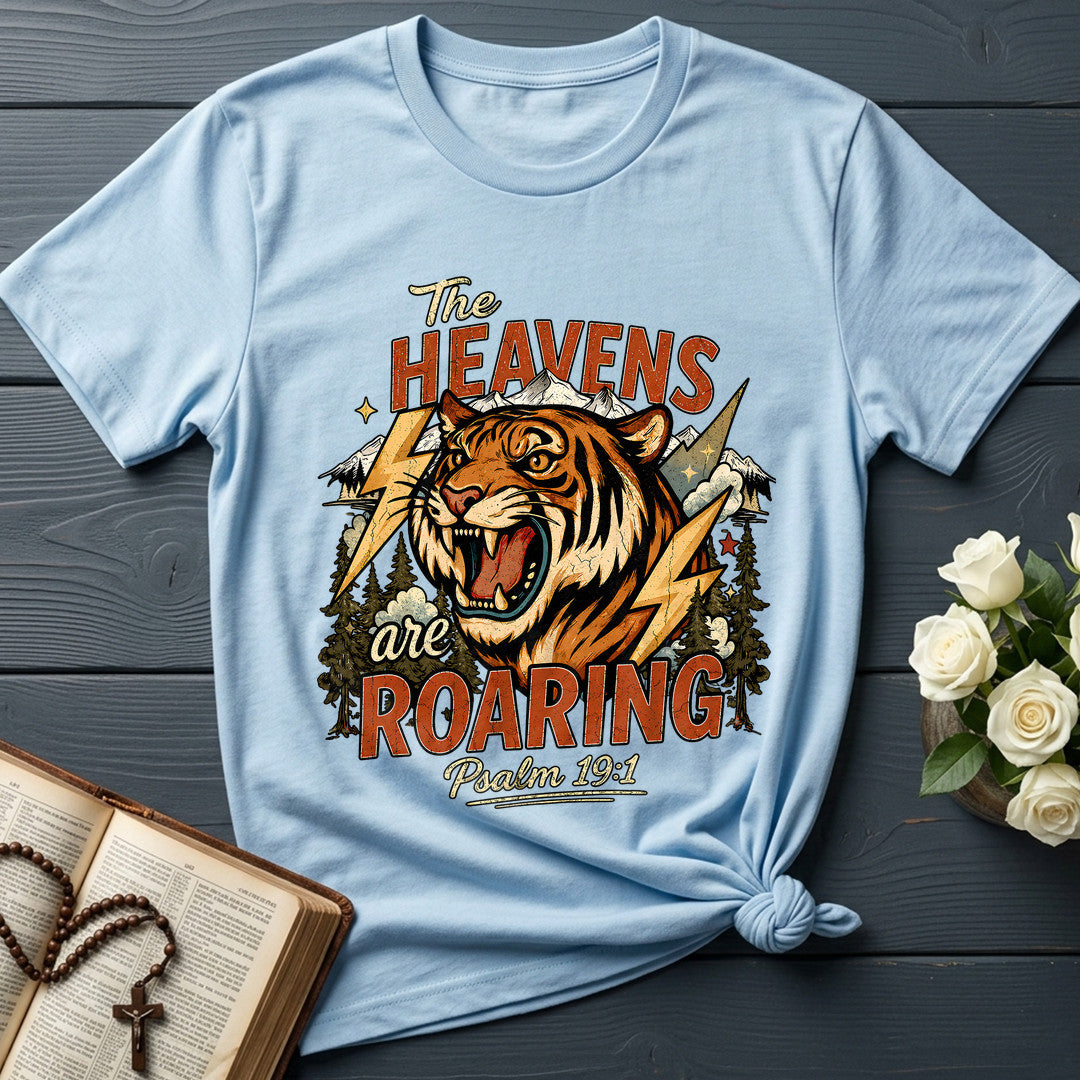 The Heavens Are Roaring Psalm 19.1 11