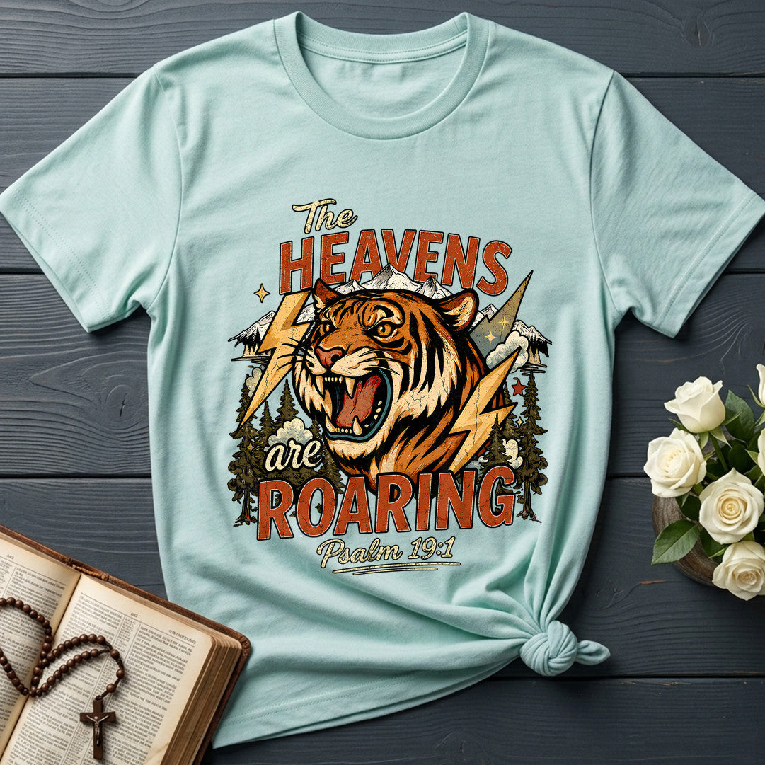 The Heavens Are Roaring Psalm 19.1 11