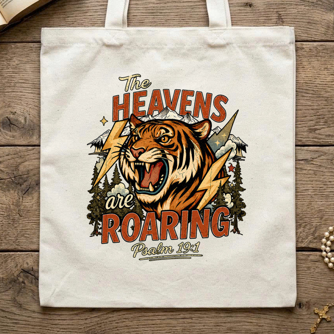 The Heavens Are Roaring Psalm 19.1 11