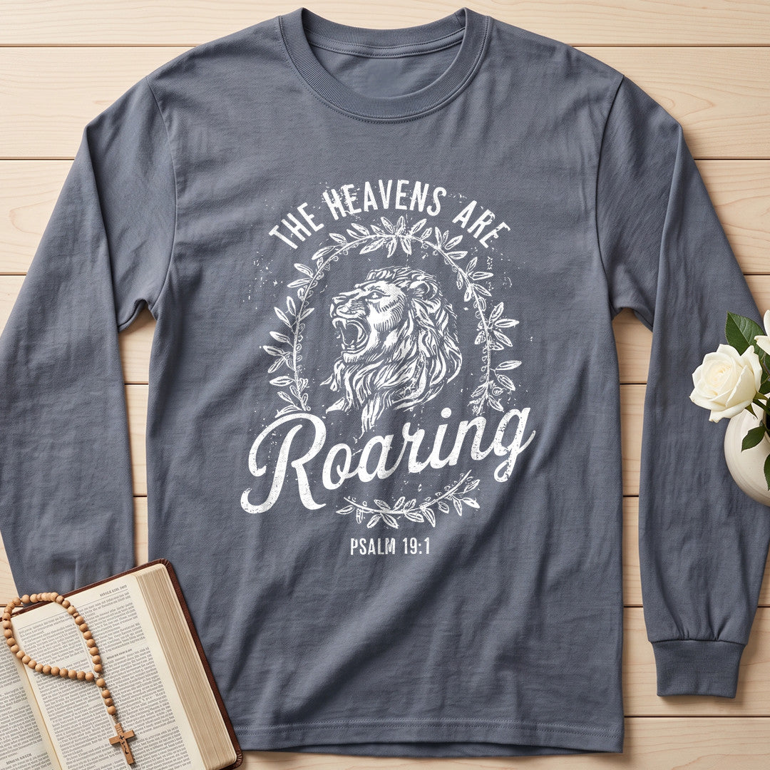 The Heavens Are Roaring Psalm 19.1 13