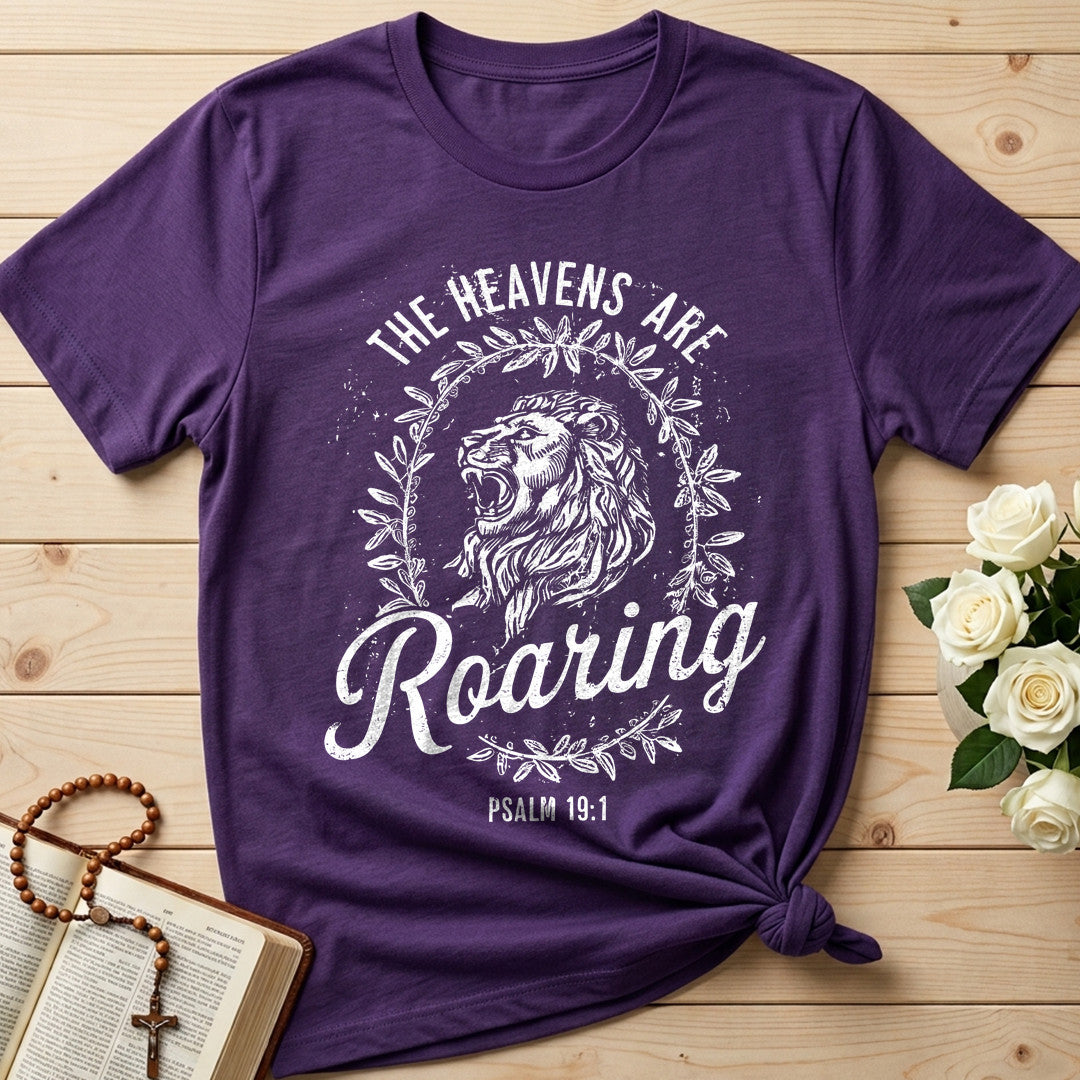 The Heavens Are Roaring Psalm 19.1 13