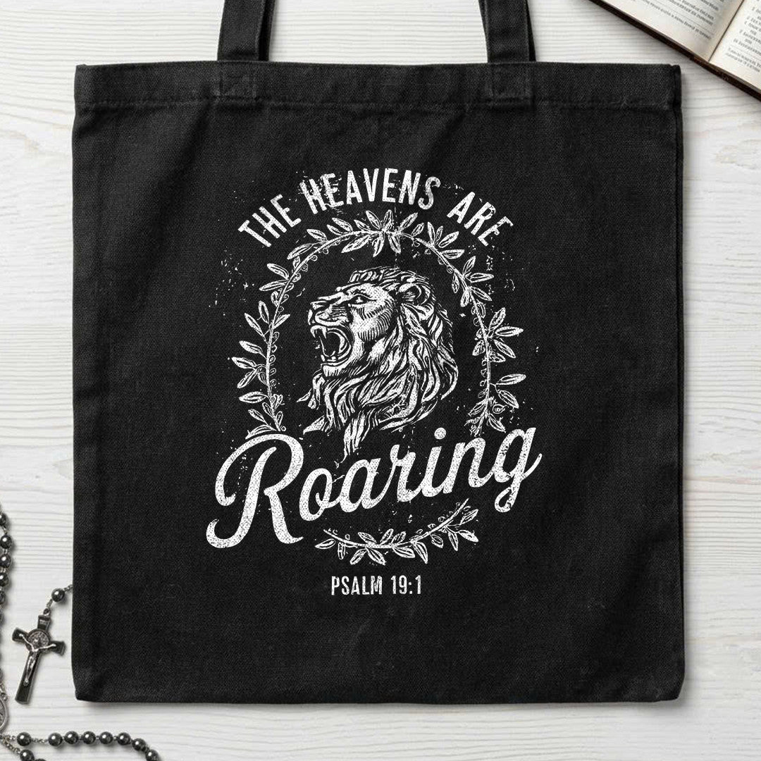 The Heavens Are Roaring Psalm 19.1 13
