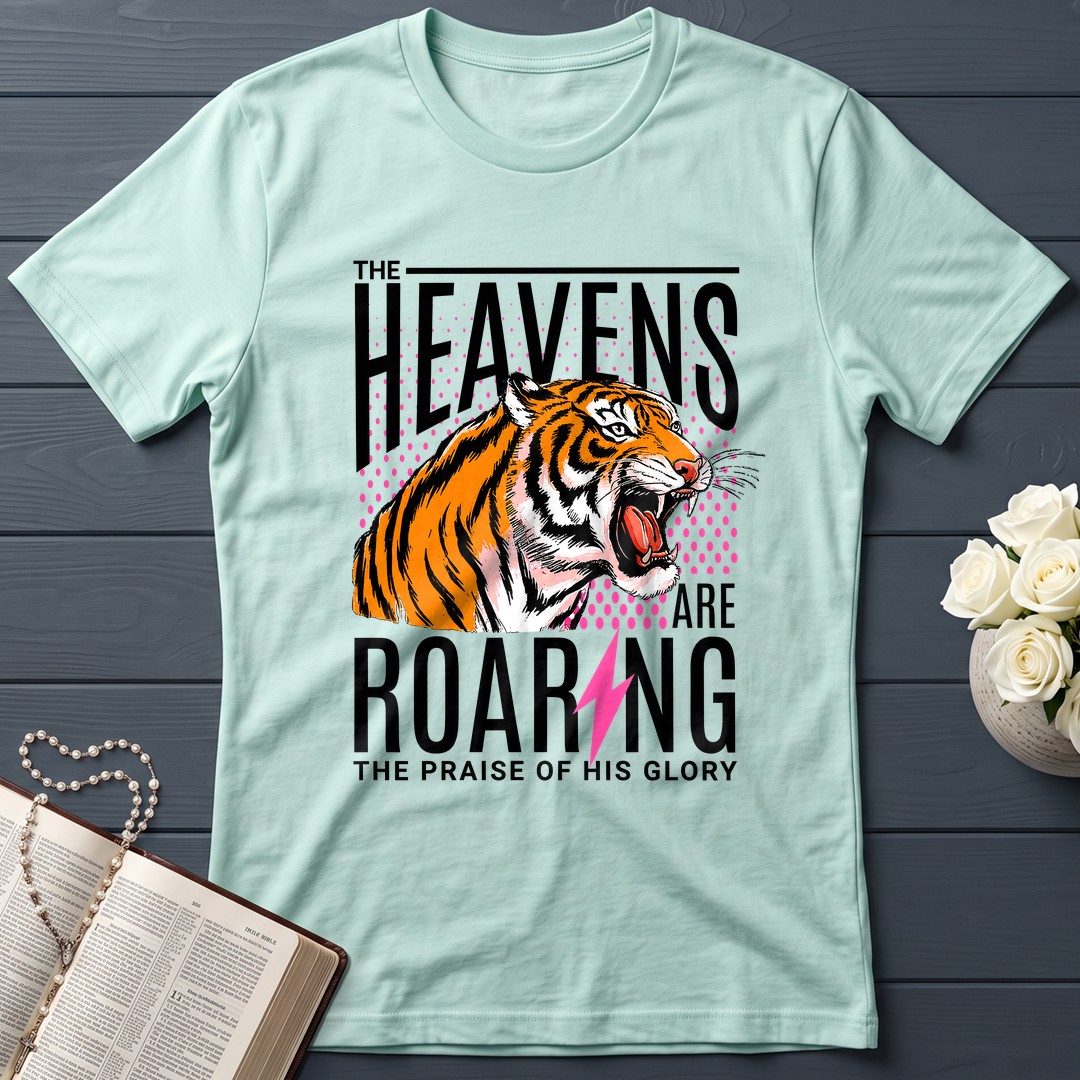 The Heavens Are Roaring The Praise Of His Glory 01