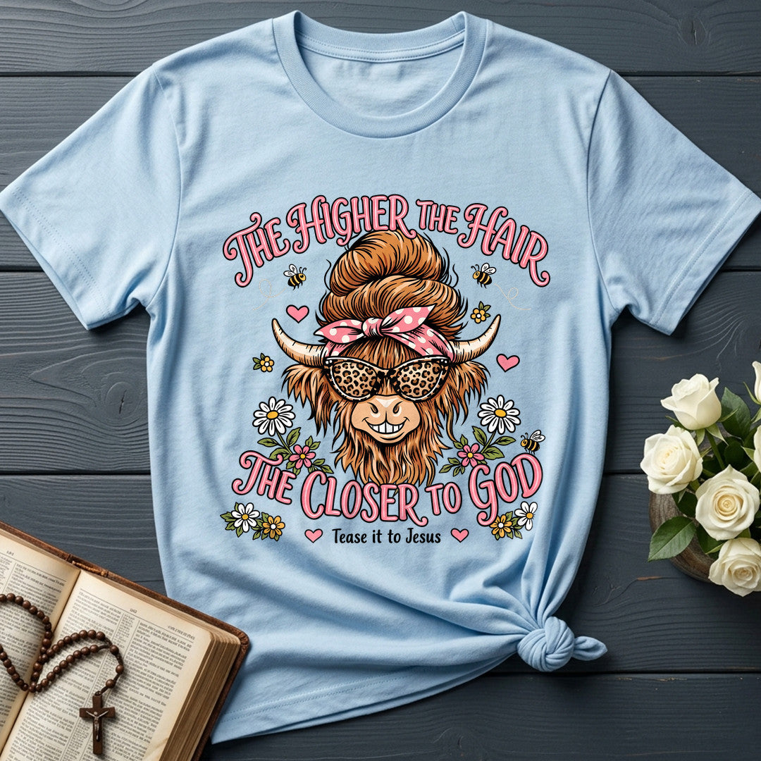 The Higher The Hair The Closer To God Tease It To Jesus 01