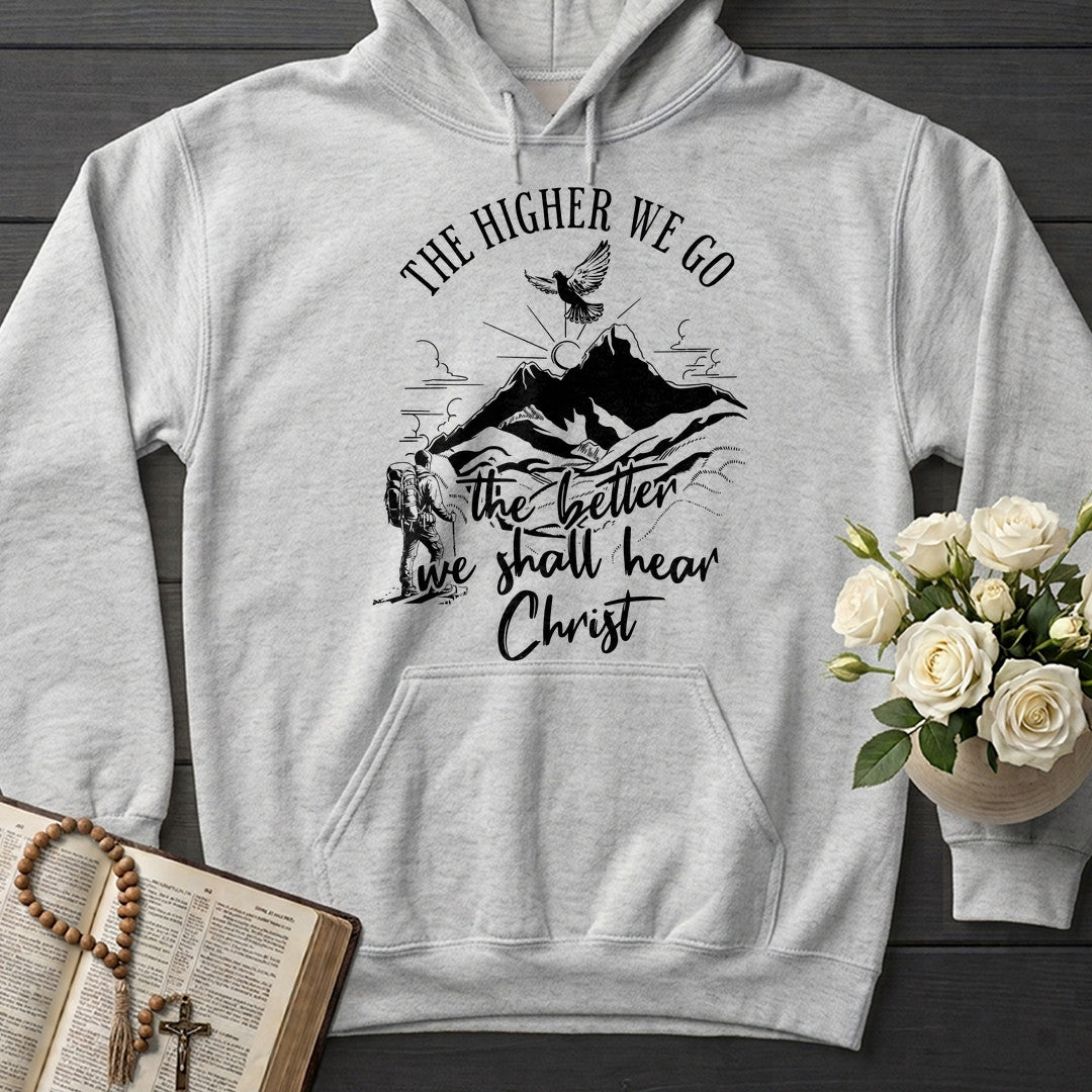 The Higher We Go The Better We Shall Hear Christ 01