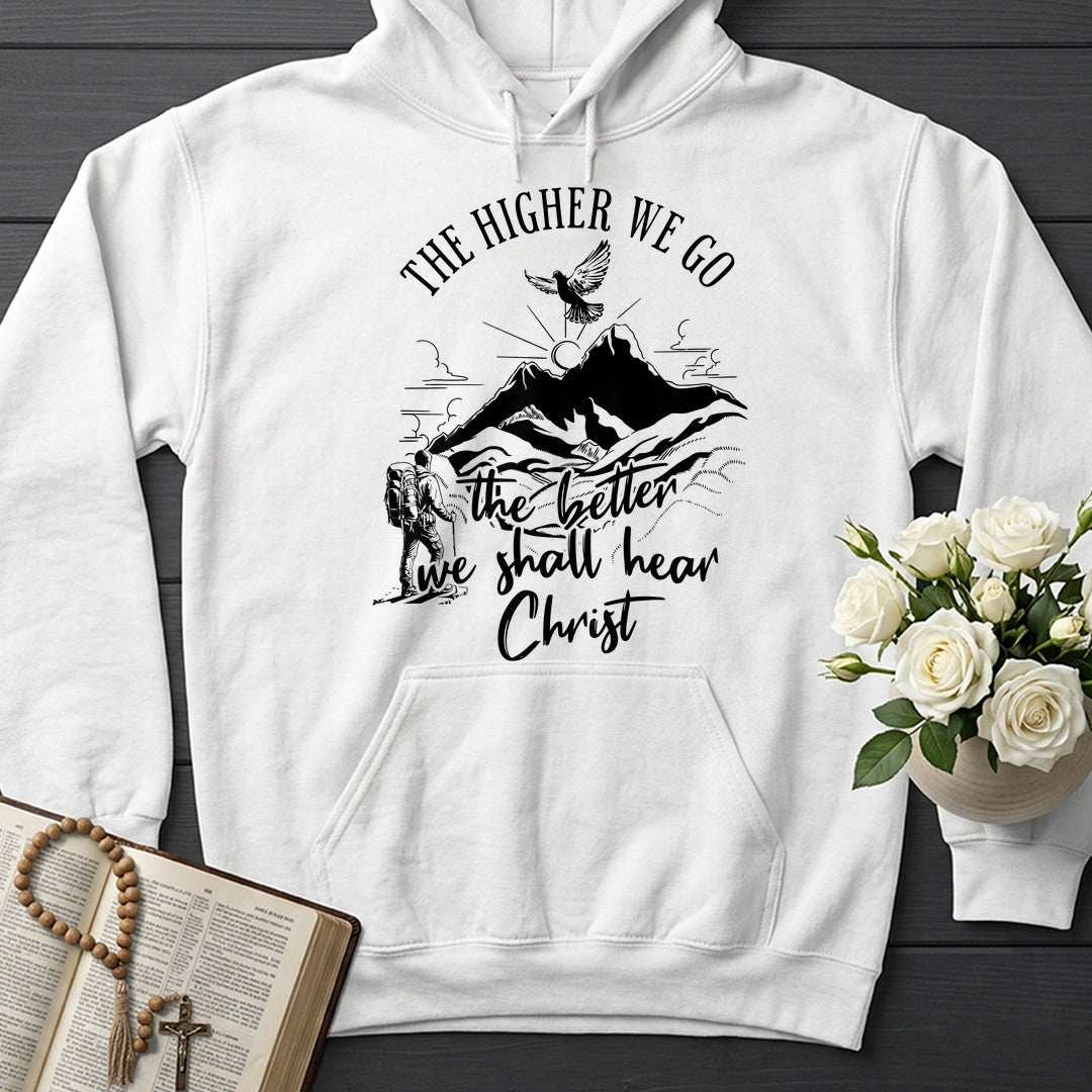 The Higher We Go The Better We Shall Hear Christ 01