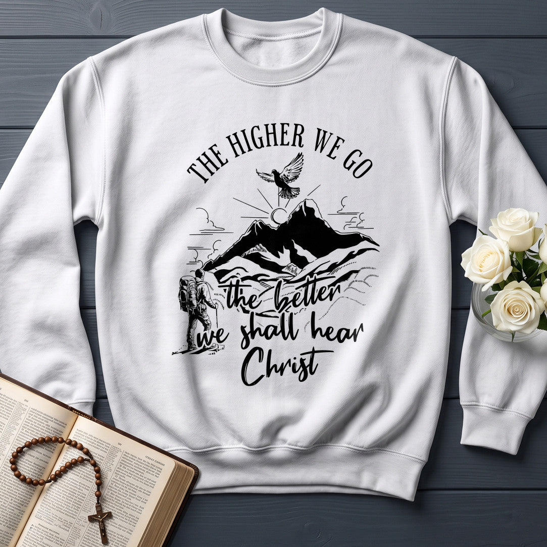 The Higher We Go The Better We Shall Hear Christ 01
