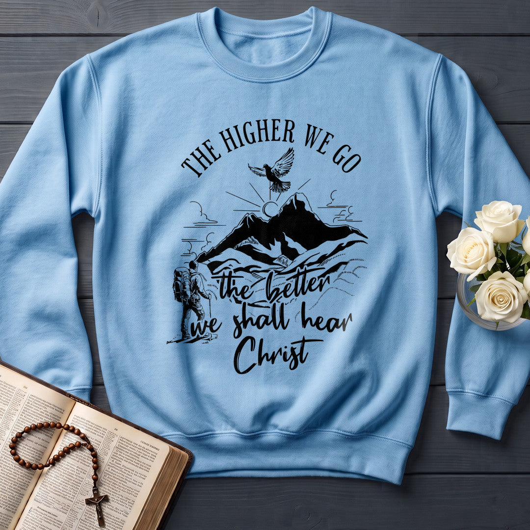 The Higher We Go The Better We Shall Hear Christ 01