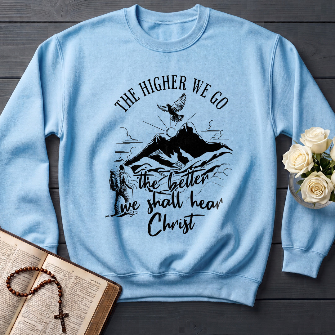 The Higher We Go The Better We Shall Hear Christ 01