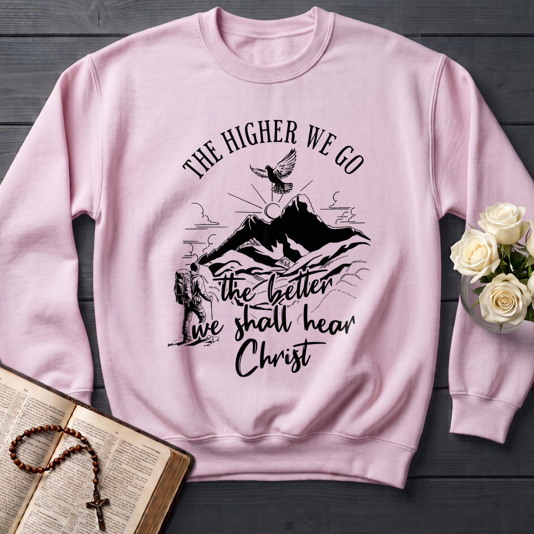 The Higher We Go The Better We Shall Hear Christ 01