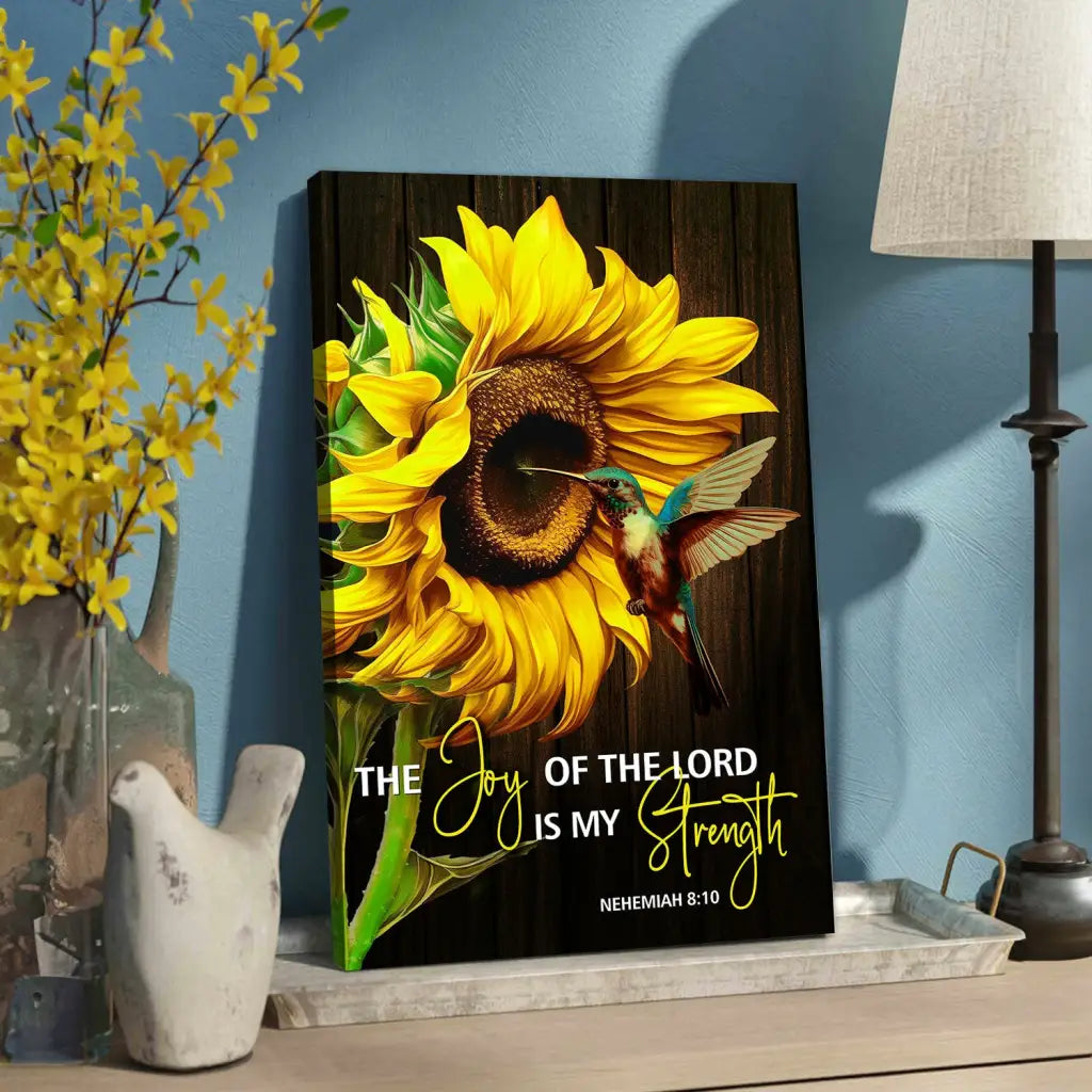Christian Canvas Print - The Joy Of The Lord Is My Strength Wall Art, Sunflower Hummingbird