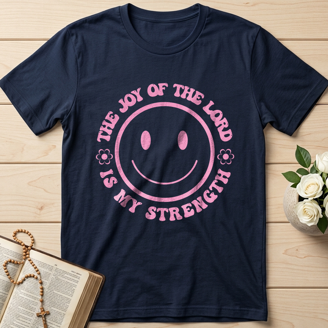 The Joy Of The Lord Is My Strength 01