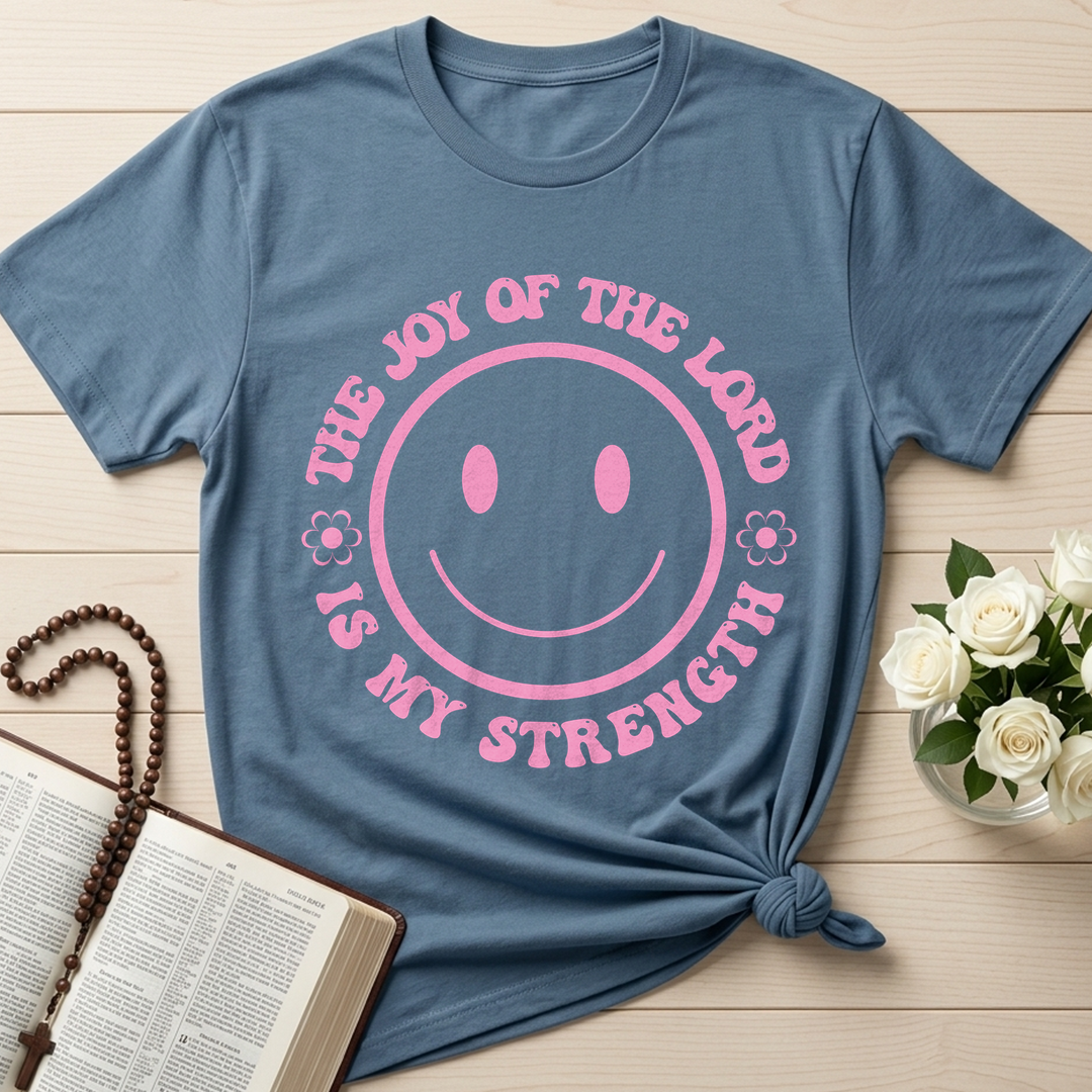 The Joy Of The Lord Is My Strength 01