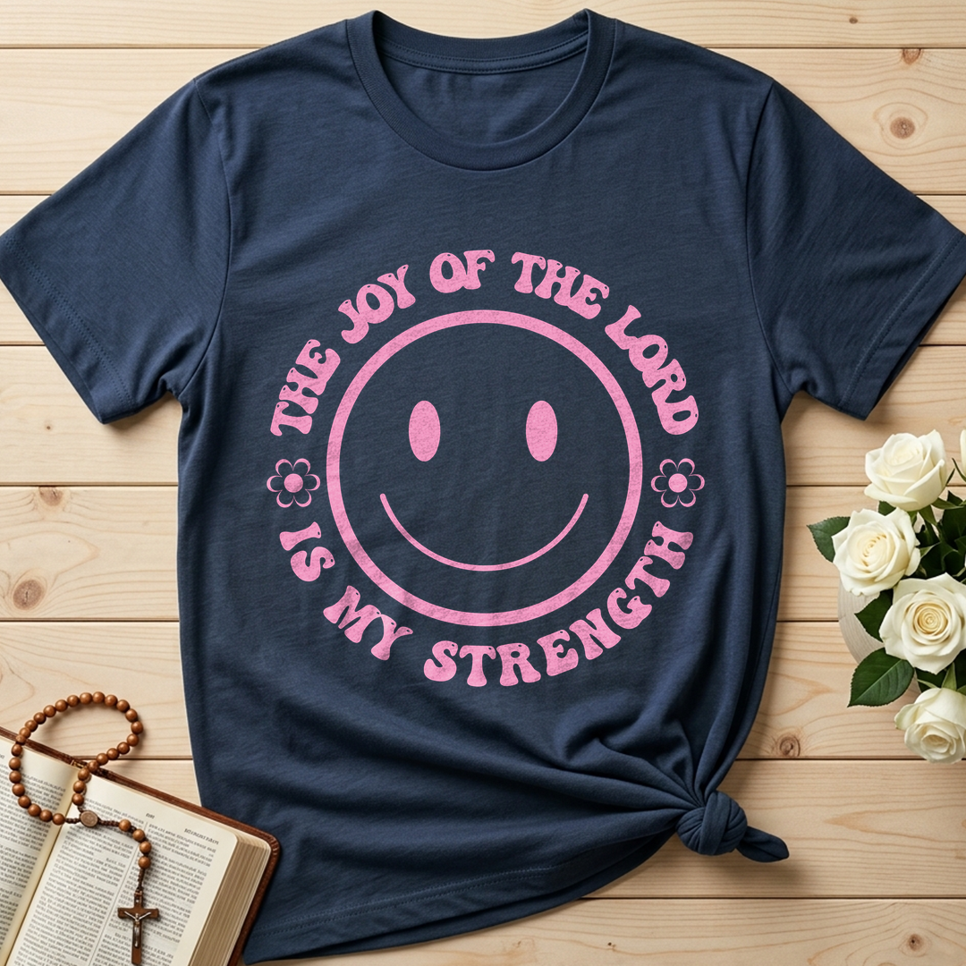 The Joy Of The Lord Is My Strength 01