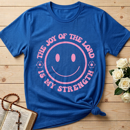 The Joy Of The Lord Is My Strength 01