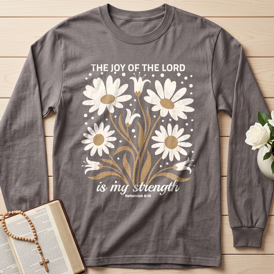 The Joy Of The Lord Is My Strength Nehemiah 8.10 01