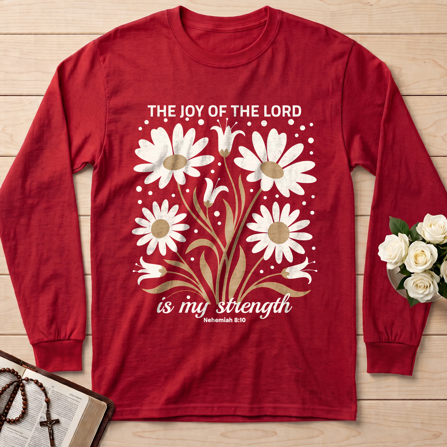 The Joy Of The Lord Is My Strength Nehemiah 8.10 01