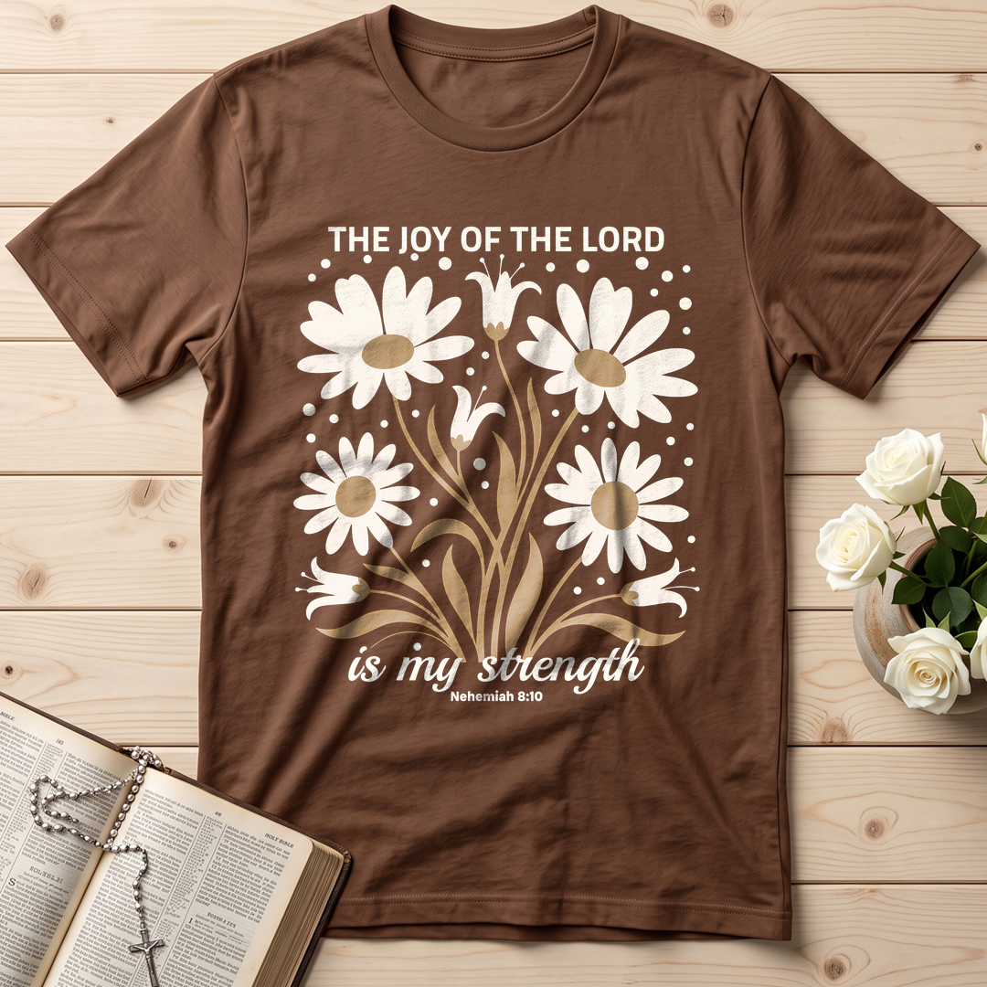 The Joy Of The Lord Is My Strength Nehemiah 8.10 01