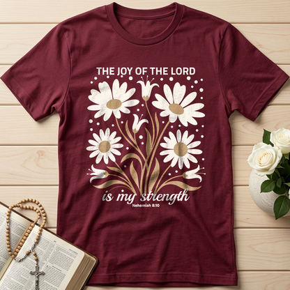 The Joy Of The Lord Is My Strength Nehemiah 8.10 01