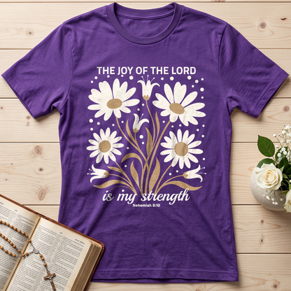 The Joy Of The Lord Is My Strength Nehemiah 8.10 01