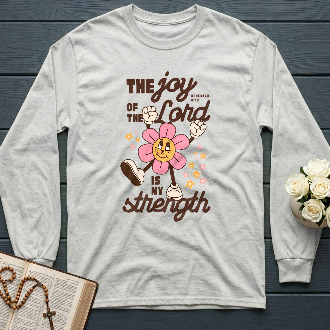 The Joy Of The Lord Is My Strength Nehemiah 8.10 02