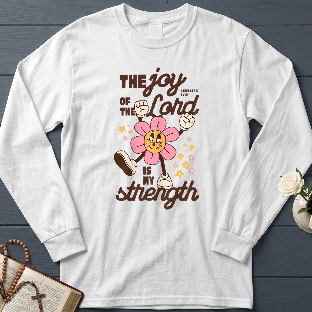 The Joy Of The Lord Is My Strength Nehemiah 8.10 02