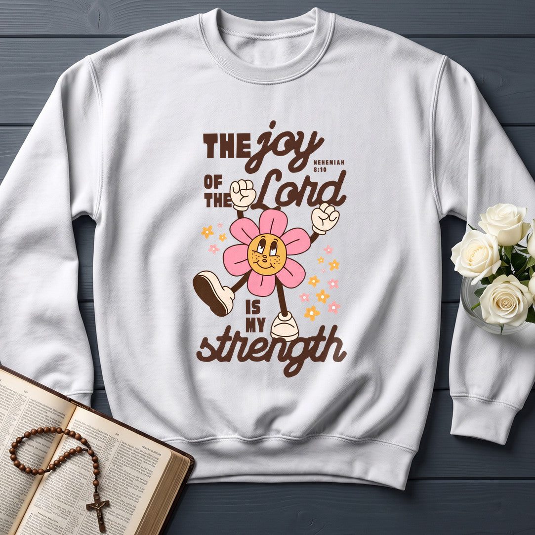 The Joy Of The Lord Is My Strength Nehemiah 8.10 02