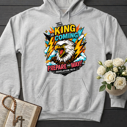 The King Is Coming Prepare The Way Revelation 19.11 01