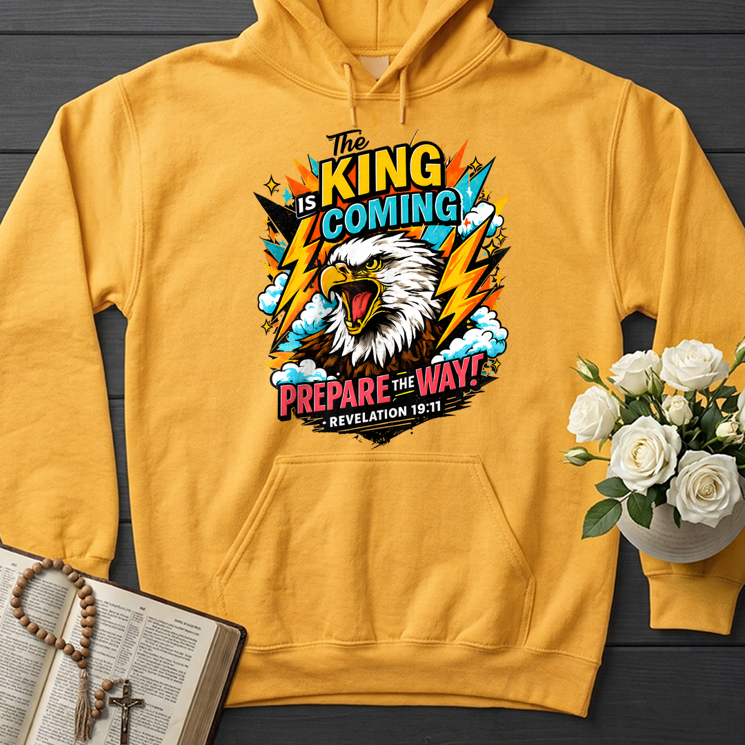 The King Is Coming Prepare The Way Revelation 19.11 01
