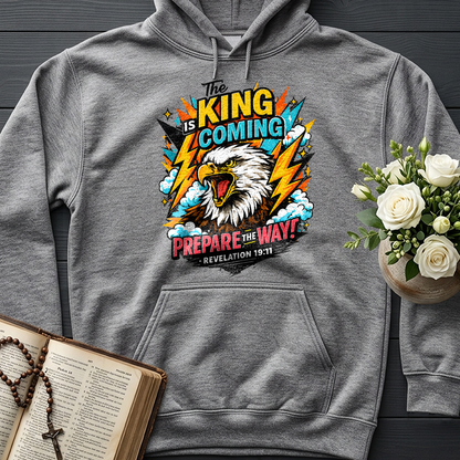 The King Is Coming Prepare The Way Revelation 19.11 01