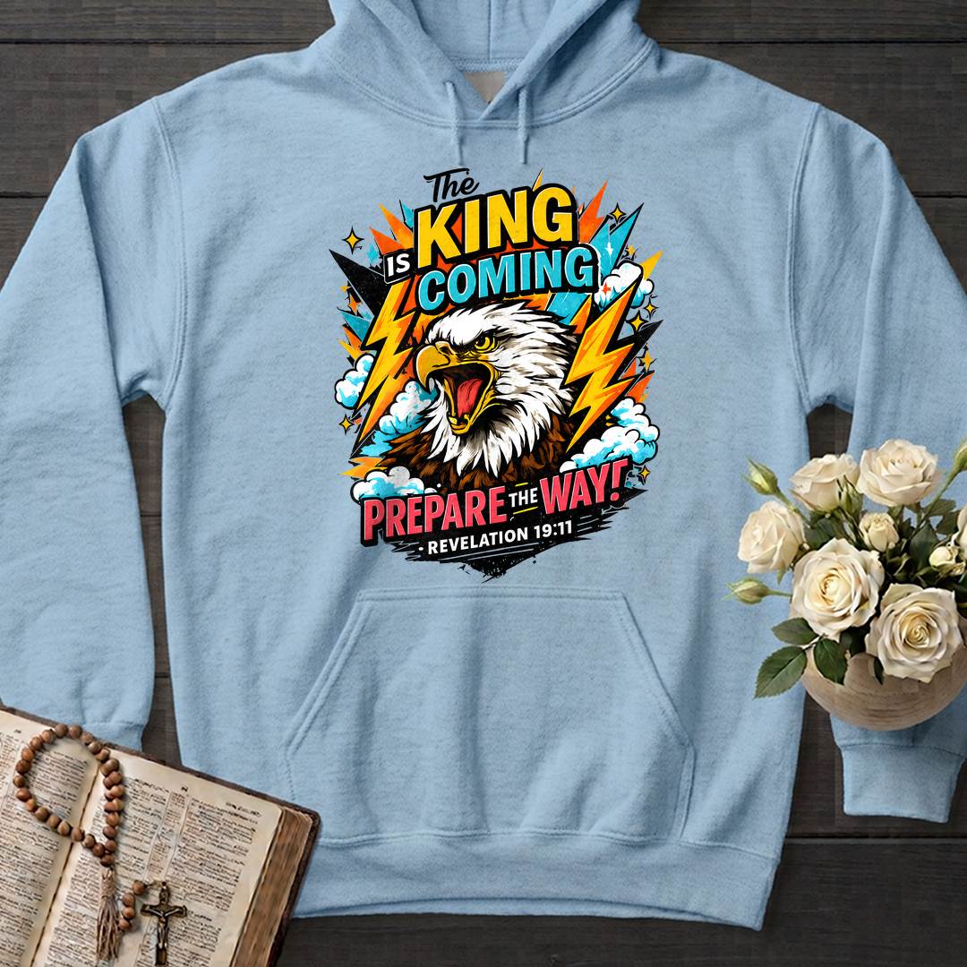 The King Is Coming Prepare The Way Revelation 19.11 01