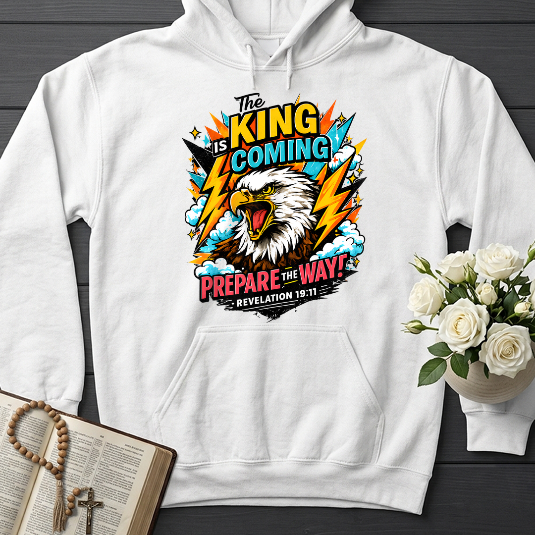 The King Is Coming Prepare The Way Revelation 19.11 01