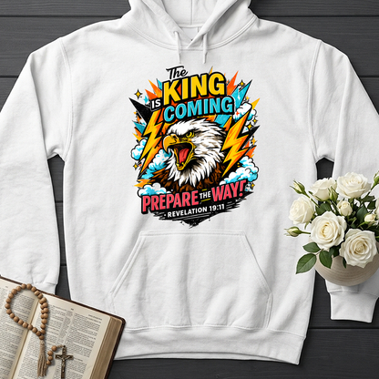 The King Is Coming Prepare The Way Revelation 19.11 01