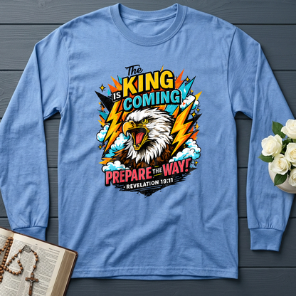 The King Is Coming Prepare The Way Revelation 19.11 01
