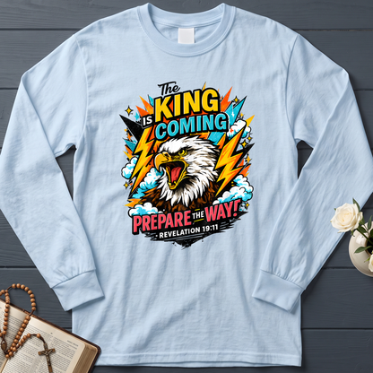 The King Is Coming Prepare The Way Revelation 19.11 01